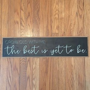 “The Best is Yet to be” Wall Art